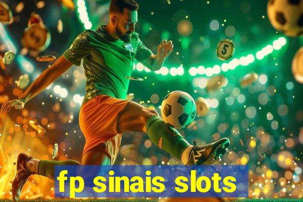 fp sinais slots